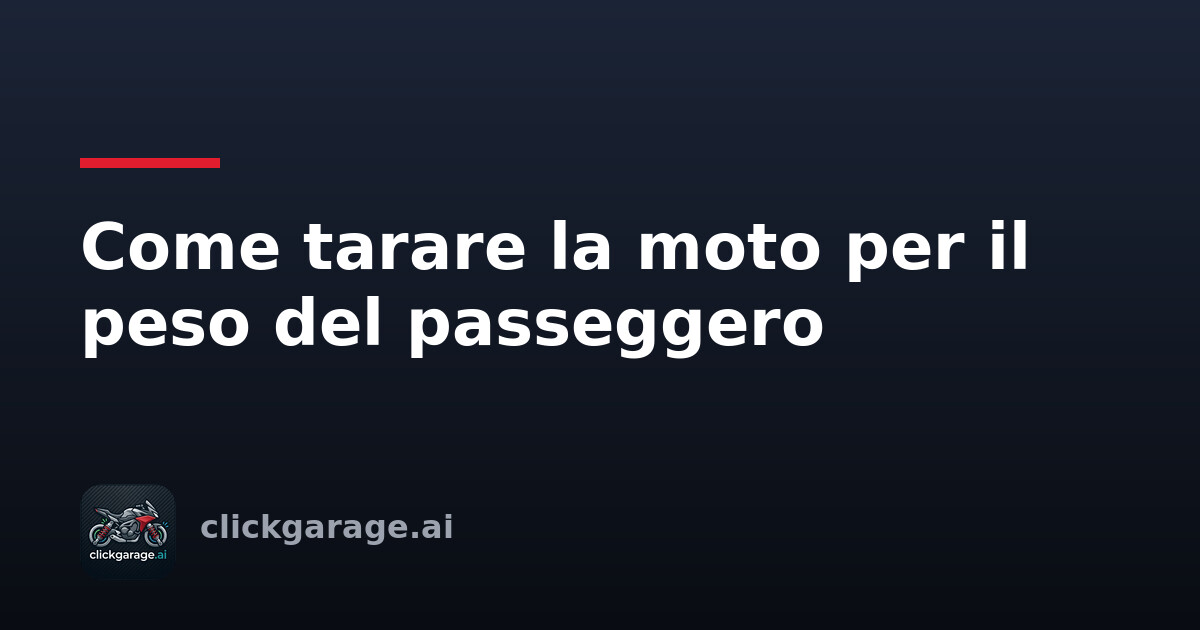 Come tarare la moto per il peso del passeggero