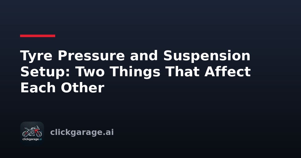 Tyre Pressure and Suspension Setup: Two Things That Affect Each Other